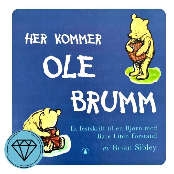 Her kommer Ole Brumm. Et festskrift 