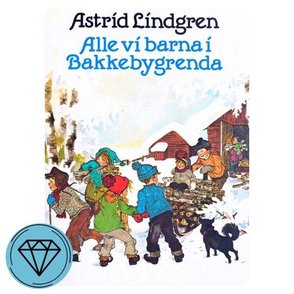 Alle vi barna i Bakkebygrenda 