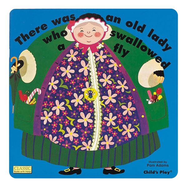 There Was an Old Lady Who Swallowed a Fly