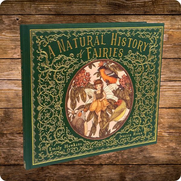 A Natural History of Fairies 